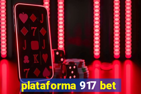 plataforma 917 bet